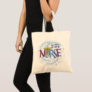 Ob Gyn Nurse Motto custom nurses Tote Bag