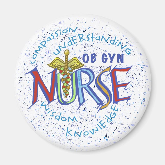 Ob Gyn Nurse Motto  Magnet (Front)