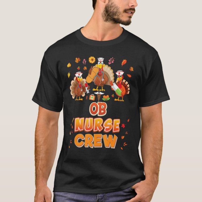 OB Nurse Crew Turkey Thanksgiving Grateful Fall Le T-Shirt (Front)
