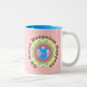 OB Nurse Gifts "Meconium Happens" Two-Tone Coffee Mug