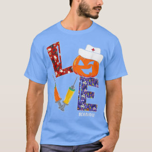 OB Nurse Love Nurse Life Halloween Pumpkin Costume T-Shirt