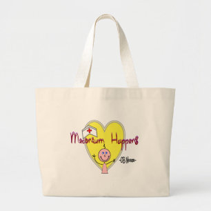 OB Nurse "Meconium Happens" Hilarious Large Tote Bag