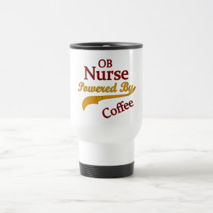 OB Nurse Powered By Coffee Travel Mug