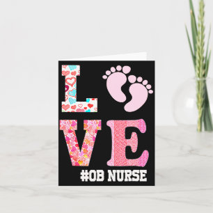 Ob Nurse Valentines Day Delivery Labor Nursing 1 Card