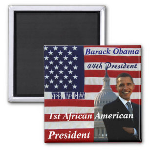 Obama,1st African American President_Magnet Magnet