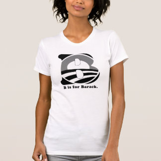 Obama 2008 - B is for Barack Ladies T-Shirt