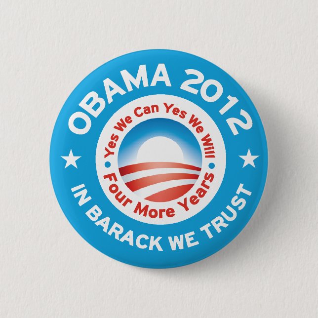 Obama 2012 - In Barack We Trust 6 Cm Round Badge (Front)