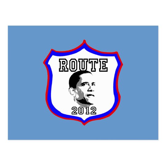 Obama 2012 Route 2012 Barack Obama President Postcard