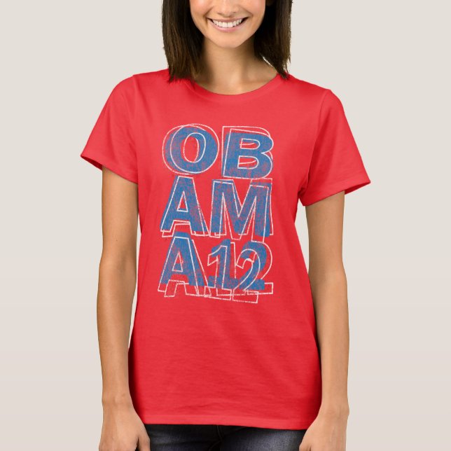Obama 2012 T Shirt (Front)