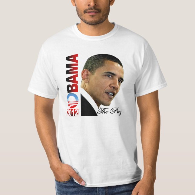 Obama 2012 - The Prez T-Shirt (Front)