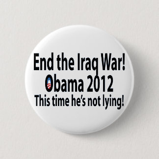 Obama 2012 This time he's not lying! 6 Cm Round Badge