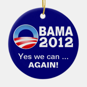 Obama 2012 - Yes we can ... Again! Patriotic Ornam Ceramic Tree Decoration