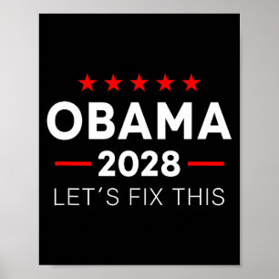 Obama 2028 3rd Term Let's Fix This, Obama For  Poster