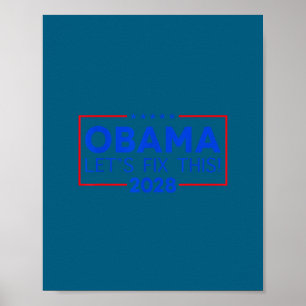 Obama 2028 3rd Term Let's Fix This T-shirt.png Poster