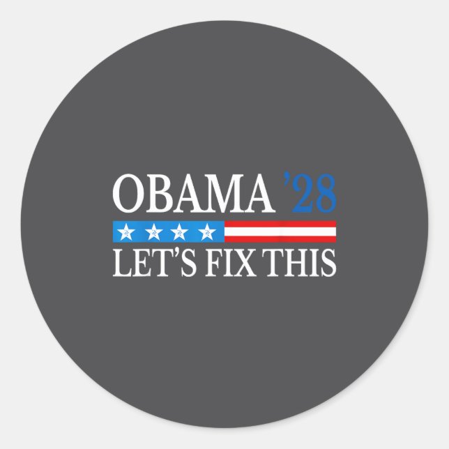 Obama 2028 Let's Fix This Obama 48th President Classic Round Sticker (Front)