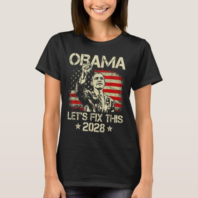 Obama 2028 Let's Fix This Obama 48th President T-Shirt (Front)