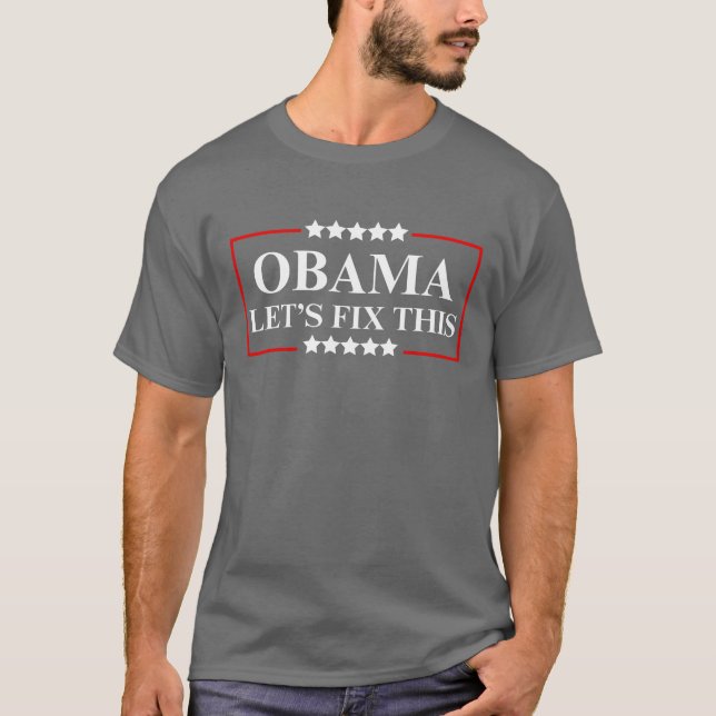 Obama 2028 let’s fix this T-Shirt (Front)