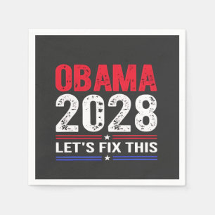 Obama 2028 Let's Fix This Democracy Election USA  Napkin