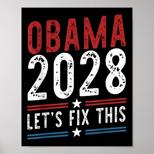 Obama 2028 Lets Fix This  Poster (Front)