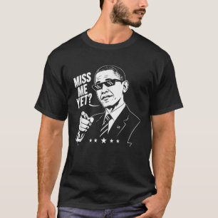 Obama 2028 Miss Me Yet President 44 Funny T-Shirt