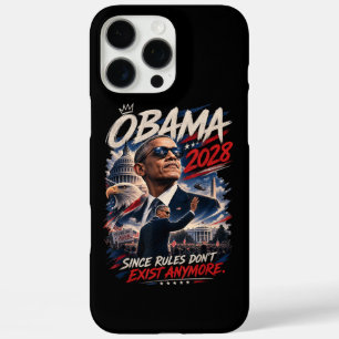 Obama 2028 Since Rules Don't Exist Anymore iPhone 16 Pro Max Case