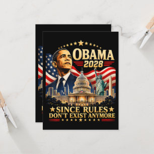 Obama 2028 Since Rules Don't Exist Anymore Invitation
