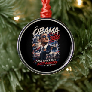 Obama 2028 Since Rules Don't Exist Anymore Metal Tree Decoration