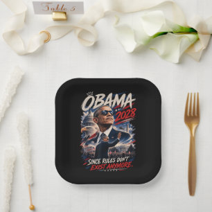 Obama 2028 Since Rules Don't Exist Anymore Paper Plate