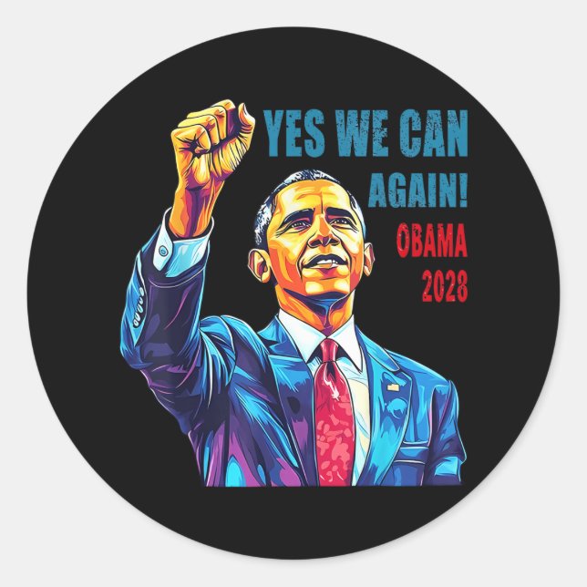 Obama 2028 Yes We Can Again Obama 48th President O Classic Round Sticker (Front)