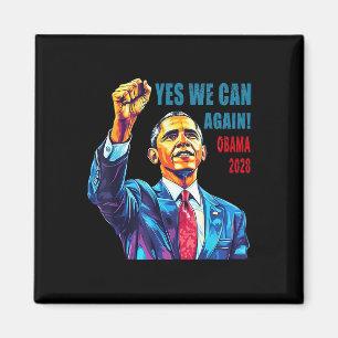 Obama 2028 Yes We Can Again Obama 48th President O Magnet