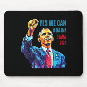 Obama 2028 Yes We Can Again Obama 48th President O Mouse Mat