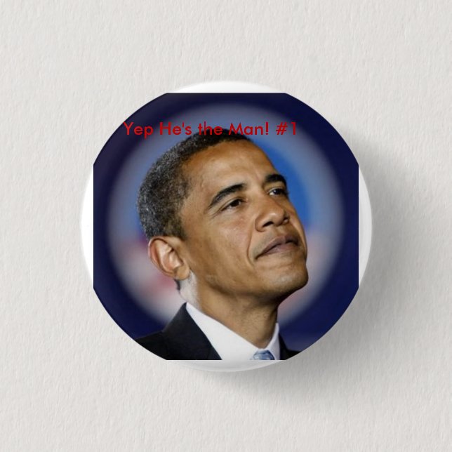Obama%20reuters%20halo, Yep He's the Man! #1 3 Cm Round Badge (Front)