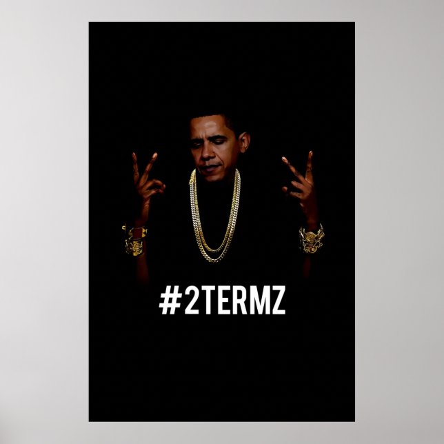 Obama 2Termz Wall Poster (Front)