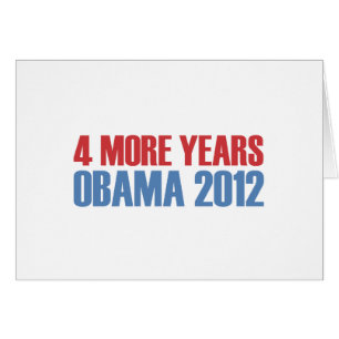 OBAMA 4 MORE YEARS