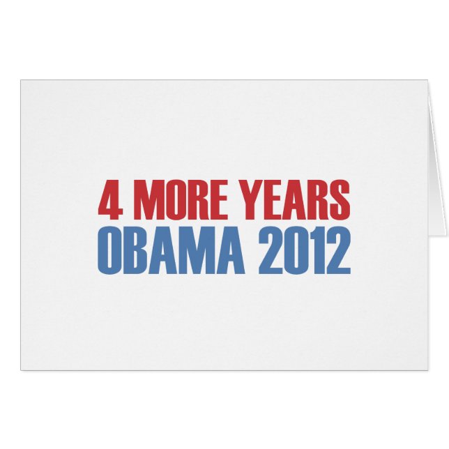 OBAMA 4 MORE YEARS (Front Horizontal)