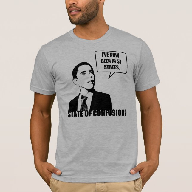 Obama 57 States T-Shirt (Front)