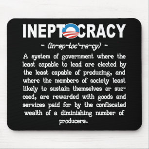 Obama Administration Ineptocracy Mousepad