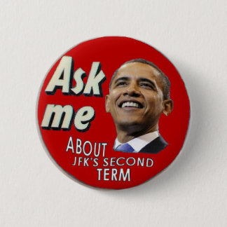 Obama Ask Me Button