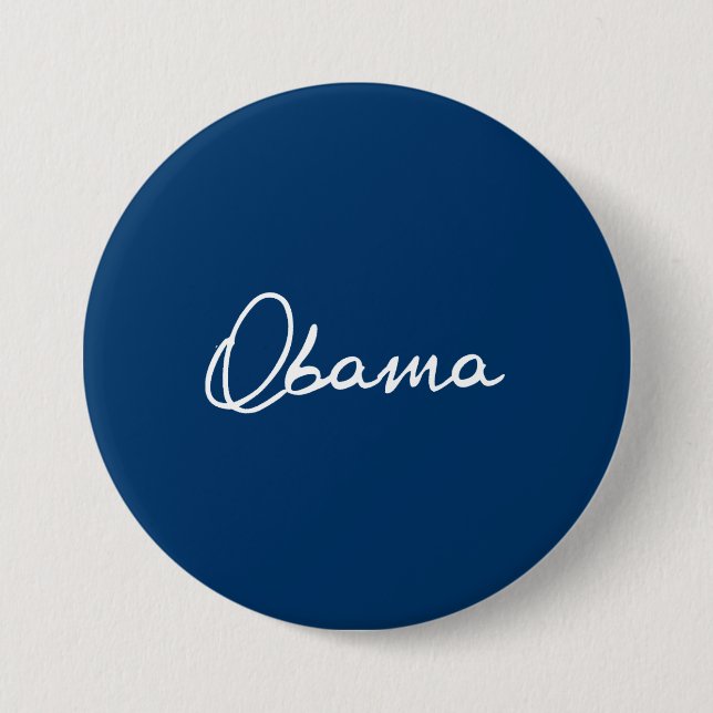 OBAMA AUTOGRAPH 7.5 CM ROUND BADGE (Front)