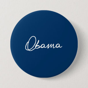 OBAMA AUTOGRAPH 7.5 CM ROUND BADGE