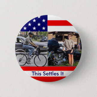Obama Bicycle Palin Motorcyle 6 Cm Round Badge