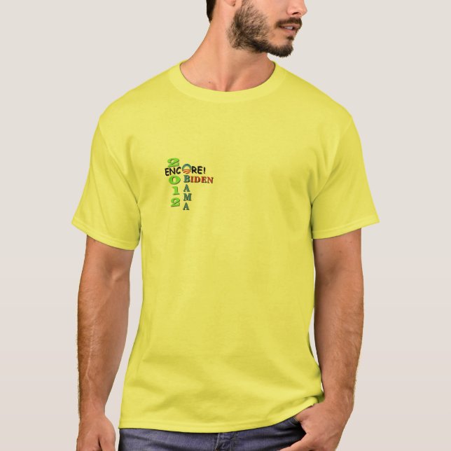 Obama Biden Encore! 2012 T-Shirt (Front)