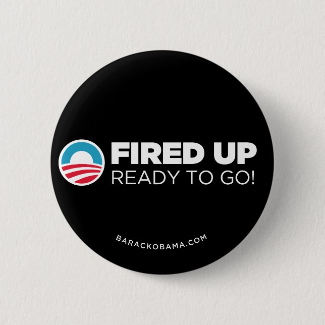 Obama Biden Fired Up, Ready To Go Button (Black) (Front)