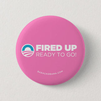 Obama Biden Fired Up, Ready To Go (Pink) 6 Cm Round Badge
