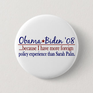 Obama Biden (Foreign Policy Anti-Palin) 6 Cm Round Badge