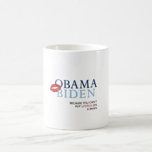 Obama Biden Mug - funny slogan.