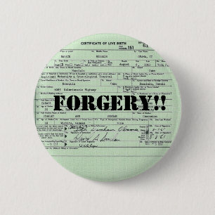 Obama Birth Certification Forgery 6 Cm Round Badge