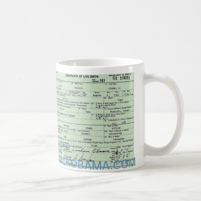 Obama Campaign Birth Certificate Mug (Right)
