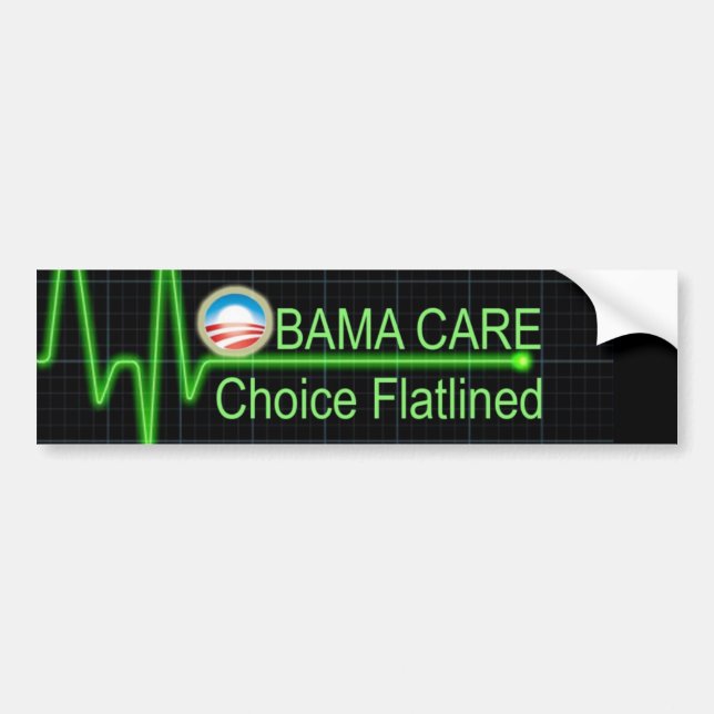 Obama Care Bumper Sticker (Front)