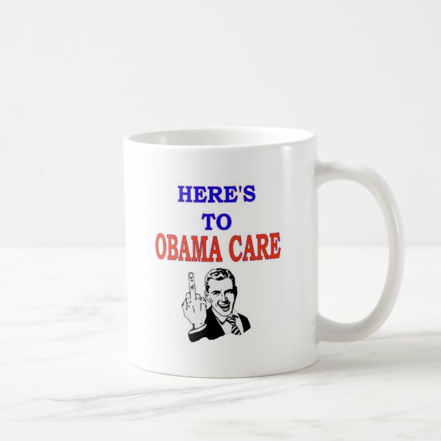 OBAMA CARE COFFEE MUG (Right)